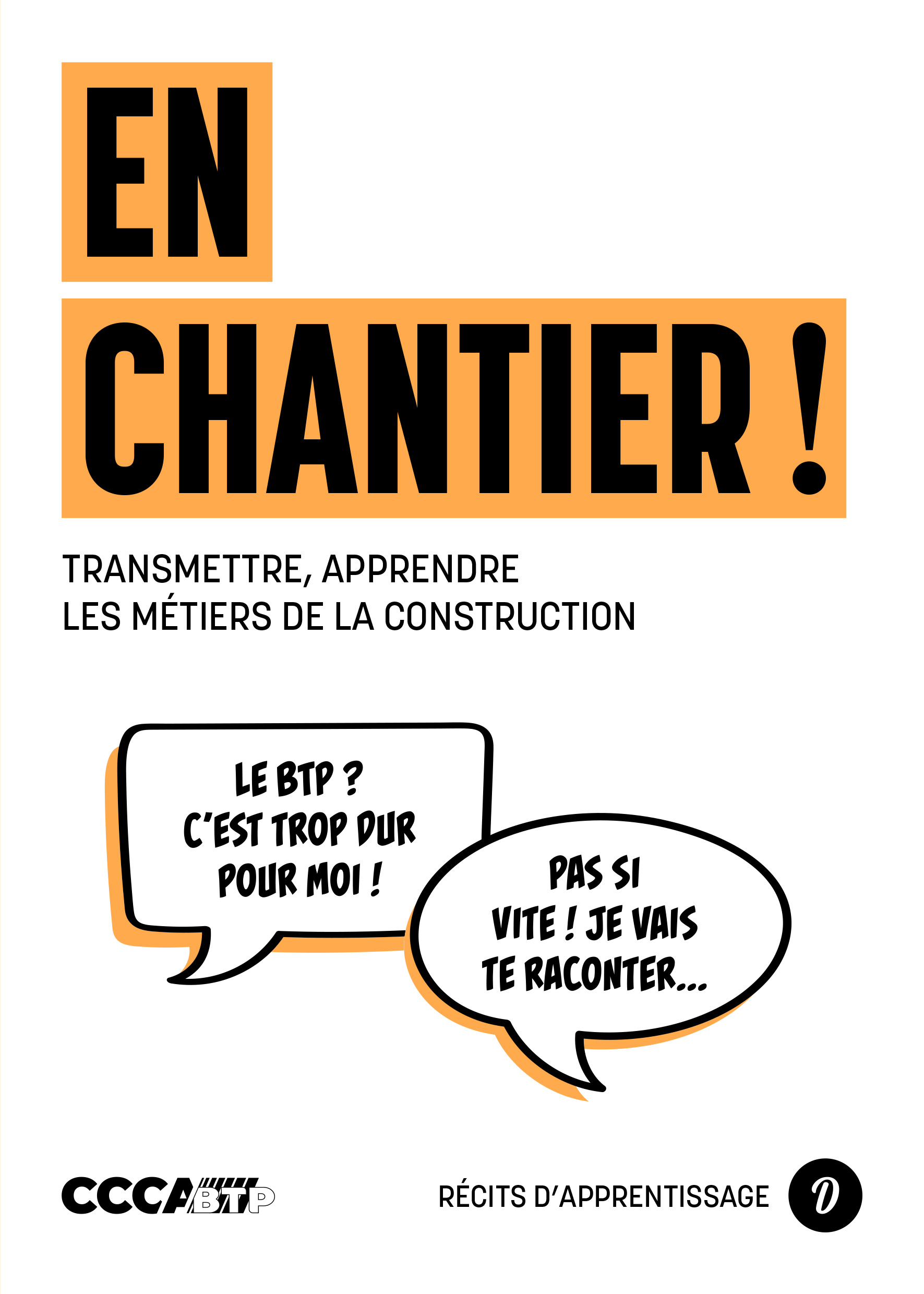 En chantier ! – Transmettre, apprendre les métiers de la construction